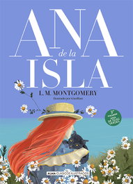 Ana de la isla, Lucy Maud Montgomery - EDITORIAL ALMA