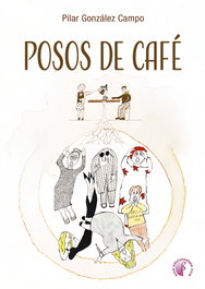 Posos de café, Pilar González Campo - BETA III MILENIO