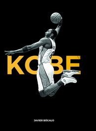 Kobe (Baloncesto para leer), Javier Bógalo Fernández - JC CLEMENTINE EDICIONES