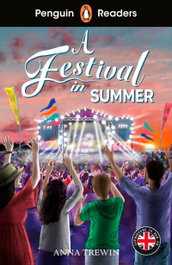 A Festival in Summer (Penguin Readers Level 1), Anna Trewin - Vicens Vives