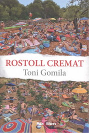 Rostoll Cremat, Toni Gomila - MON DE LLIBRES