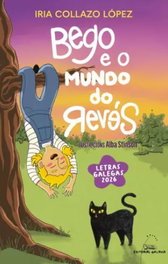 GALAXIA Bego e o mundo do revés, Iria Collazo López - GALAXIA