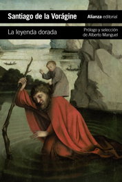 La leyenda dorada, Santiago de la Vorágine - Alianza Editorial