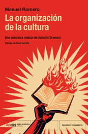 La organización de la cultura, Manuel Romero - SIGLO XXI EDITORES