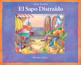 EKARE EUROPA, El sapo distraido, Javier Rondón - EKARE EUROPA