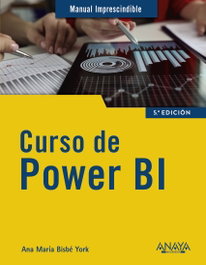 Curso de Power BI, Ana María Bisbé York - ANAYA MULTIMEDIA