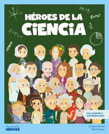 SHACKLETON BOOKS, Heroes de la ciencia - Mis Pequeños Héroes