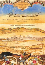 A Teia Mercantil, Maria Aparecida de Menezes Borrego - Alameda