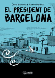 PAGES EDITORS, El president de Barcelona, Òscar Sarramia - PAGES EDITORS