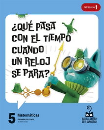 EDELVIVES Proyecto: Viaje al centro de la curiosidad. Matemáticas 5. Trimestres [versión 1]