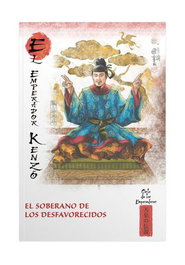 Mitos y leyendas de Japón 38. El emperador Kenzo. El soberano de los desafavoridos, Rba Coleccionables S.A. - Rba Coleccionables S.A.