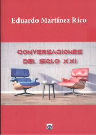 Conversaciones del siglo XXI, Eduardo Martinez Rico - EDITORIAL DALYA