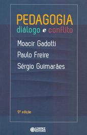 Pedagogia: diálogo e conflito, Moacir Gadotti - CORTEZ EDITORA