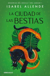 La ciudad de las bestias, Isabel Allende - DEBOLSILLO