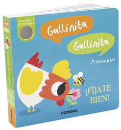 COMBEL, Gallinita, Gallinita. ¡Fíjate bien!