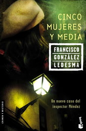 Cinco mujeres y media, Francisco González Ledesma - BOOKET