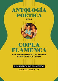 RENACIMIENTO EDITORIAL, Antología poética de la copla flamenca