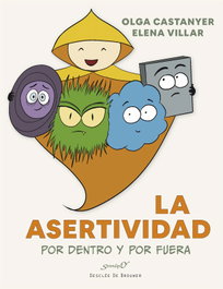 La asertividad por dentro y por fuera, Olga Castanyer Maier-Spiess - Desclée De Brouwer