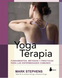 Yoga Terapia, Mark Stephens - SIRIO EDITORIAL