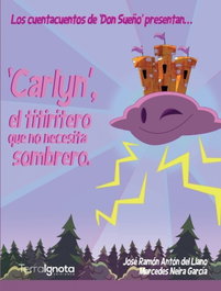 TERRA IGNOTA, Carlyn: el titiritero que no necesita sombrero