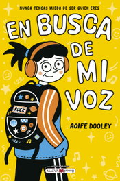 MAEVA EDICIONES En busca de mi voz, Aoife Dooley - MAEVA EDICIONES