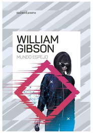Mundo Espejo de William Gibson