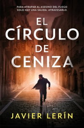 El círculo de ceniza, Javier Lerín - SUMA DE LETRAS
