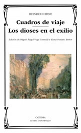 Cuadros de viaje: los dioses en el exilio, Heinrich Heine - CATEDRA