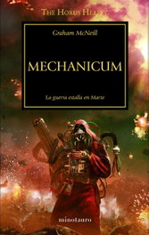 TIMUN MAS, Mechanicum: Guerra estalla en Marte (The Horus Heresy), Graham McNeill