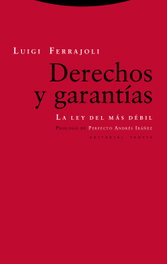 Derechos y garantías, Luigi Ferrajoli - TROTTA EDITORIAL