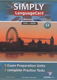 GLOBAL ELT.(ANDREW BETSIS ELT) SIMPLY LANGUAGE CERT C2 EXAM PREPARATION & PRACTICE TESTS, Andrew Betsis / Linda Lethem - null