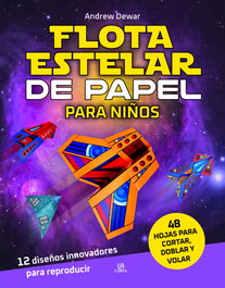 LIBSA, Flota Estelar de Papel para Niños - Andrew Dewar
