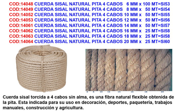 Cuerda de sisal natural pita 4 cabos 20 mm x 25 mt Cuerda de sisal natural pita 4 cabos 20 mm x 25 mt