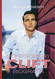 Montgomery Clift, Patricia Bosworth - CULT BOKS