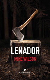 Leñador, Mike Wilson - ERRATA NATURAE