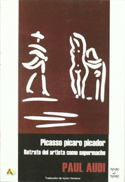 Picasso pícaro picador, Paul Audi - ARENA LIBROS EDITORIAL