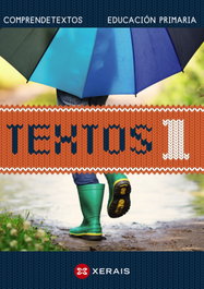 XERAIS, Textos 1 Educación Primaria. Proxecto Comprendetextos. - XERAIS