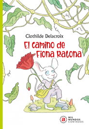AKAL, El camino de Fiona Ratona, Clothilde Delacroix