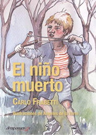 Atrapasueños, EL NIÑO MUERTO, Carlo Frabetti - Atrapasueños