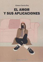 EL AMOR Y SUS APLICACIONES, Ainara García Rey - EDITORIAL POESIA ERES TU