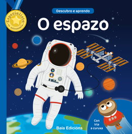 BAIA O ESPAZO, Le Loarer, Benedicte; Sebastian, Jean - DESCUBRO XOGO APRENDO