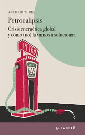 Petrocalipsis, Antonio Turiel - PLATAFORMA EDITORIAL