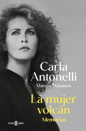 La mujer volcán, Carla Antonelli - PLAZA & JANES