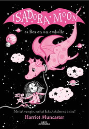 ALFAGUARA La Isadora Moon 5 - La Isadora Moon se mete en un lío (edición especial), Harriet Muncaster