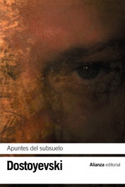 ALIANZA, Apuntes del subsuelo, Fiódor Dostoyevski - ALIANZA