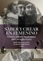 Saber y crear en femenino, Mónica Burguera López, Gloria Espigado Tocino - COMARES