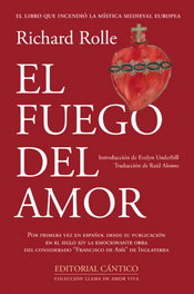 CANTICO EDITORIAL, EL FUEGO DEL AMOR, Richard Rolle