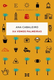 Xa vemos palmeiras, Ana Cabaleiro - XERAIS