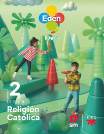 SM, Religión Católica 2º Primaria Edén. Revuela 2023 - SM/PPC