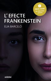 L'Efecte Frankenstein, Elia Barceló - EDEBE